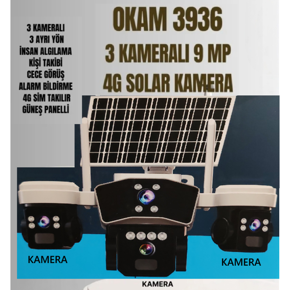 OKAM 3936 3 Kameralı Güneş Enerjili 4G Kamera O-KAM 3936 PTZ Solar Sim Kartlı Güvenlik Kamerası 